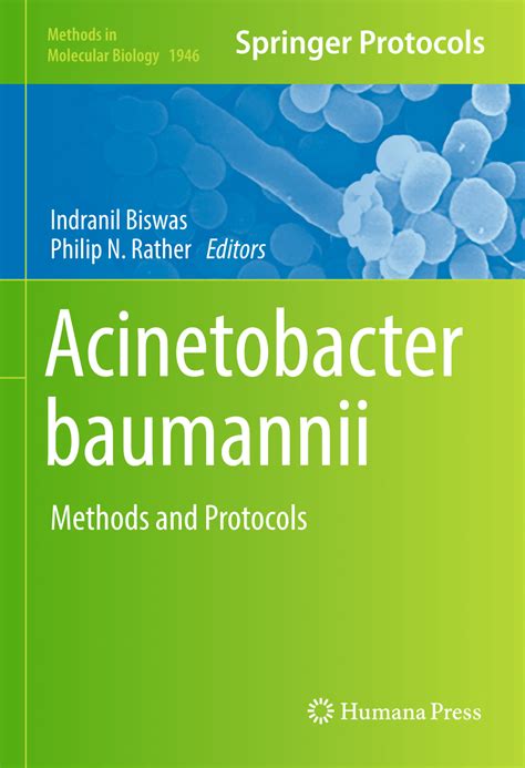 Acinetobacter baumannii: Methods and Protocols .